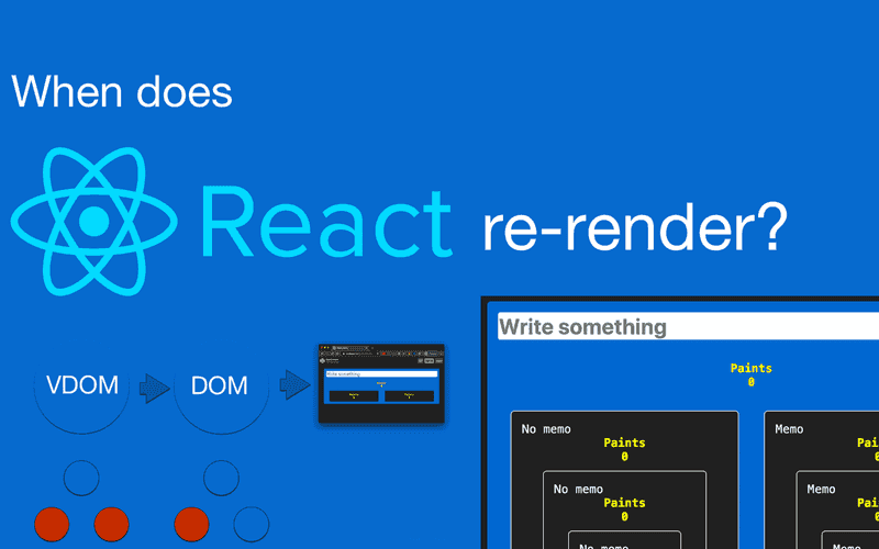 React: Renders and Re-Renders